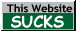 this website SUCKS! (button)